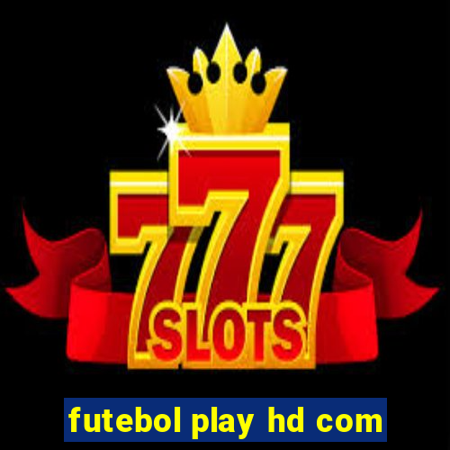 futebol play hd com